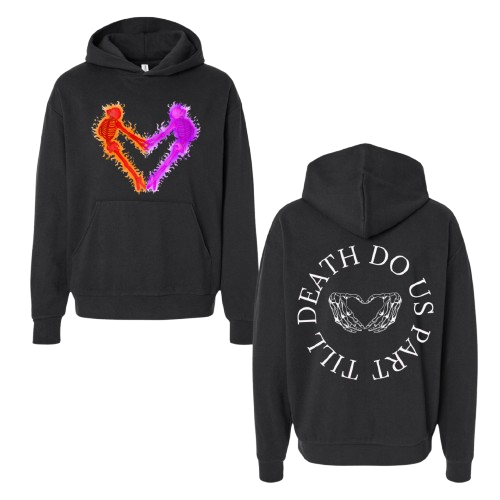 Till Death Do Us Part Hoodie